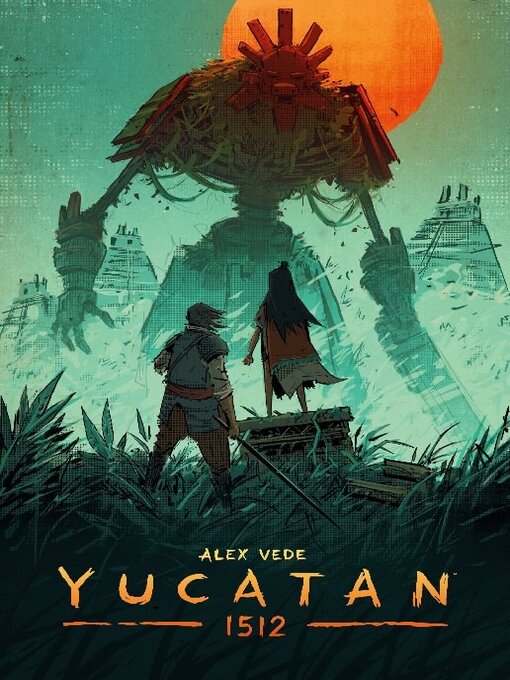 Title details for Yucatan 1512 by Alex Vede - Available